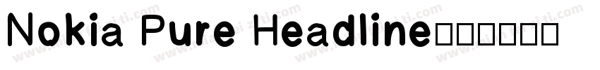 Nokia Pure Headline字体转换